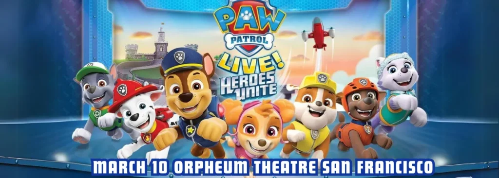 Paw Patrol Live at Orpheum Theatre