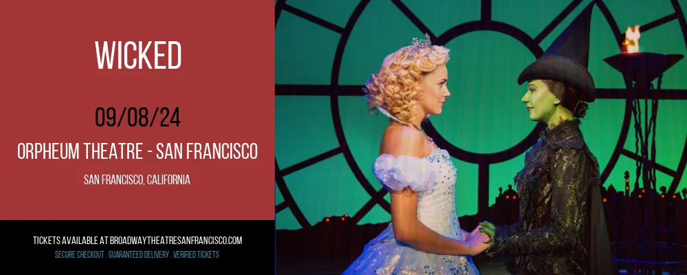 Wicked at Orpheum Theatre