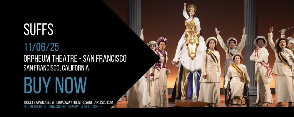 Suffs at Orpheum Theatre