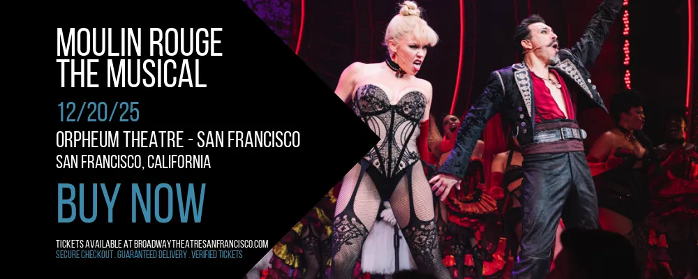 Moulin Rouge at Orpheum Theatre